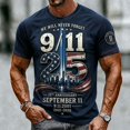 thumbnail image 4 of Xneal 911 25th Anniversary T-Shirt Never Forget 911 Print Short Sleeve Casual Multicolor Shirts for Men Size M, 4 of 5