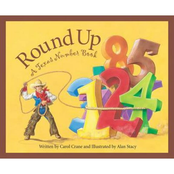 Pre-Owned Round Up: A Texas Number Book (Hardcover) 158536133X 9781585361335