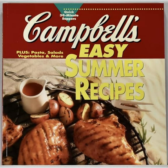 Pre-Owned Campbell's: Easy Summer Recipes, 9780696205736, 0696205734, Paperback,