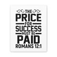 thumbnail image 2 of Scripture Walls Romans 12:1 The Price for Success Bible Verse Canvas Christian Wall Art Ready to Hang Unframed, 2 of 13