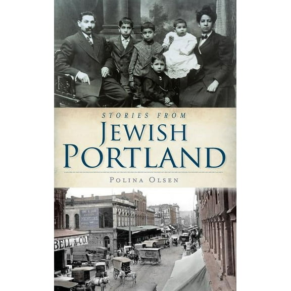 Stories from Jewish Portland (Hardcover)