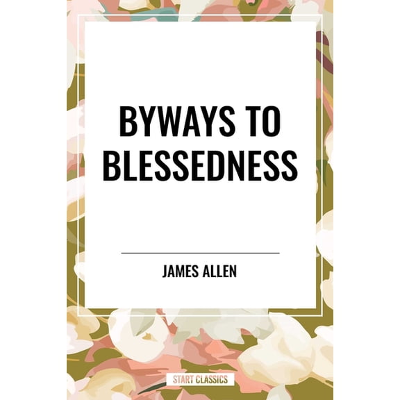 Byways to Blessedness, (Hardcover)