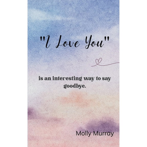 "I love you", (Paperback)