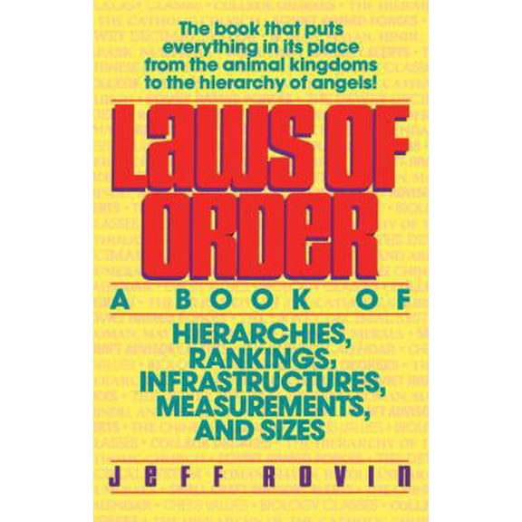 Pre-Owned Laws of Order : A Book of Hierarchies, Rankings, Infrastructures,*