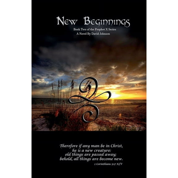Prophet X New Beginnings - Book 2, Book 2, (Paperback)