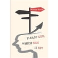 thumbnail image 1 of Please God, which side is up? (Paperback), 1 of 1