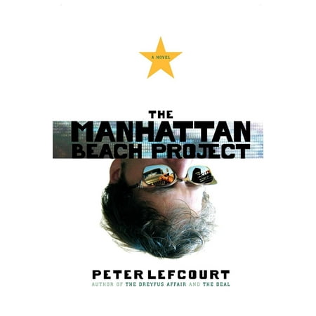 The Manhattan Beach Project : A Novel