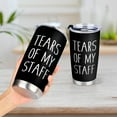 thumbnail image 2 of Shqiueos Funny Boss Gifts-Tears of My Staff 20 Oz Stainless Steel Tumbler Cup, Birthday Gifts for Boss, Boss Lady, Employer, Principal, Boss Day Christmas Gifts for Office Men Women, 2 of 6