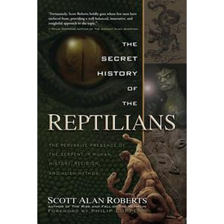 The Secret History of the Reptilians - eBook (Best Proof Of Reptilians)