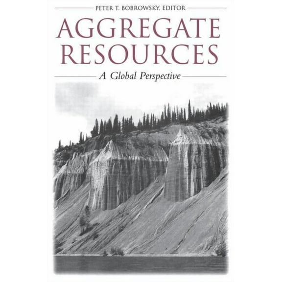 Aggregate Resources: A Global Perspective, (Hardcover)