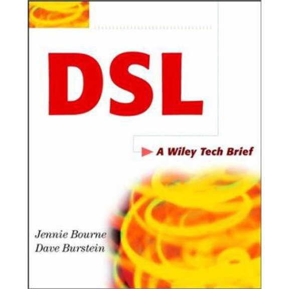 Pre-Owned DSL: A Wiley Tech Brief (Technology Briefs Series) (Paperback) 0471083909 9780471083900