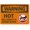 Warning Sign 6, variant on OSHA Warning Hot Will Result in Severe Burns Sign - 12×8 Inches, Metal, Wall or Fence Workplace Safety Decor