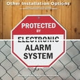 thumbnail image 6 of Protected By Electronic Alarm System 10 inch X 10 inch Octagon Plastic Sign with Aluminum Mounting Stake Weather Resistant UV Protected for Workplace Private Property and Construction, 6 of 8