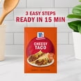 thumbnail image 4 of McCormick Cheesy Taco Seasoning Mix, 1.12 oz Packet, 4 of 22