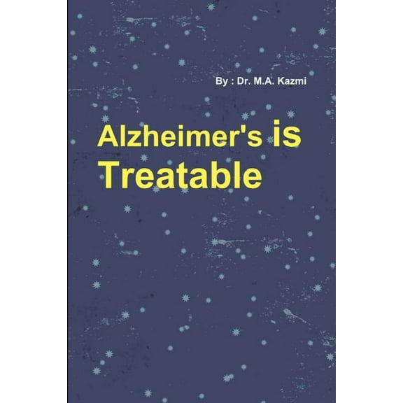 Alzheimer's is Treatable, (Paperback)