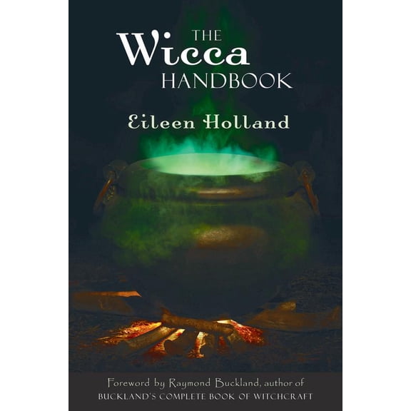 Pre-Owned The Wicca Handbook (Paperback) 1578634385 9781578634385
