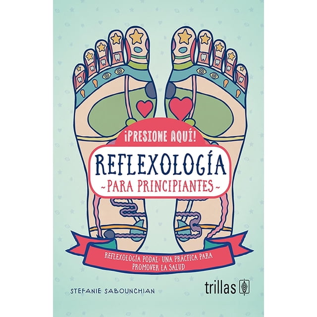 Reflexología Para Principiantes