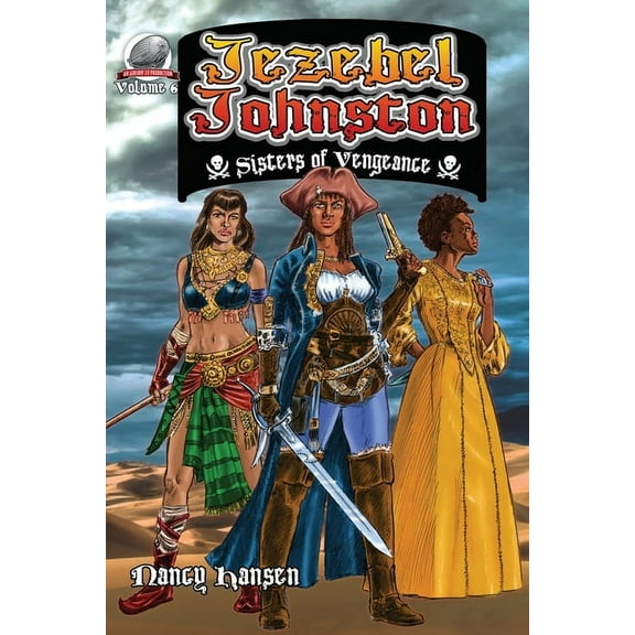 Jezebel Johnston: Sisters of Vengeance #6 (Paperback)