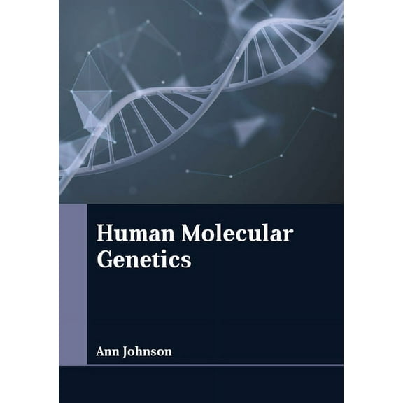 Human Molecular Genetics, (Hardcover)
