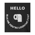 thumbnail image 2 of 9 Crowns Tees Hello Are You Looking For Me Toilet Paper Tee (Unisex Black, Large), 2 of 3
