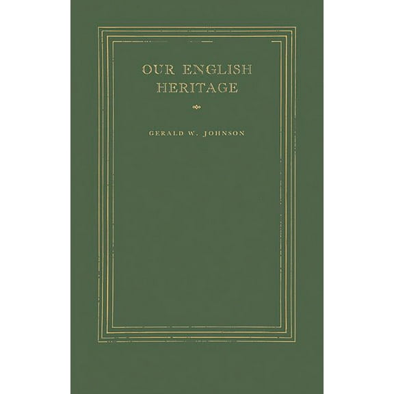 Peoples of America Series Our English Heritage, (Hardcover)