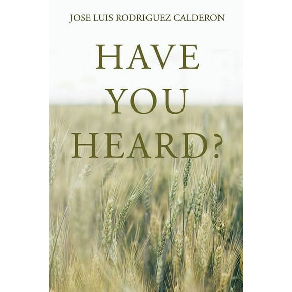 Have You Heard? (Paperback)
