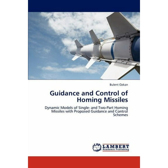 Guidance and Control of Homing Missiles (Paperback)