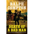 thumbnail image 2 of Death of a Bad Man (Ralph Compton Novels), 2 of 2