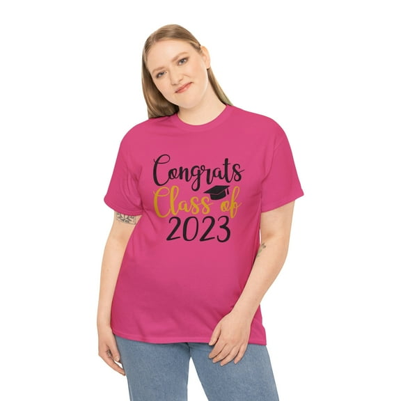Congrats Class of 2023 T-Shirt, Graduation Gift, Class of 2023 Senior, Class of 2023 College T-Shirt, Unisex Heavy Cotton Tee