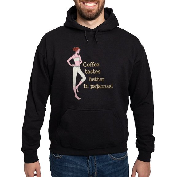 CafePress - Coffee Tastes Better In Pajamas Hoodie (Dark) - Pullover Hoodie, Classic, Comfortable Hooded Sweatshirt