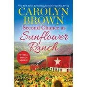 Ryan Family: Second Chance at Sunflower Ranch : Includes a Bonus Novella (Series #1) (Paperback)