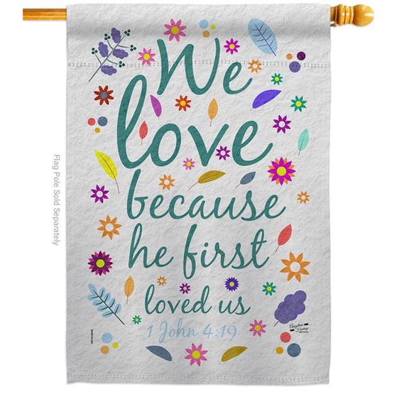 Angeleno Heritage H130392-BO 28 x 40 in. He First Love Us Religious Bible Verses Double-Sided Vertical Decorative House Flag