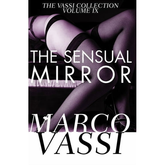 The Vassi Collection: The Sensual Mirror (Paperback)