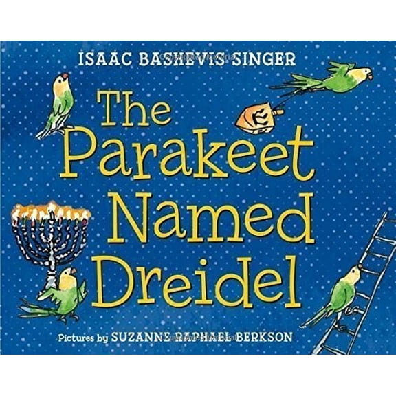 Pre-Owned The Parakeet Named Dreidel Paperback