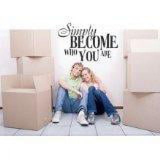 Custom Wall Decal Simply Become Who You Are Living Room Sticker - Vinyl Wall
