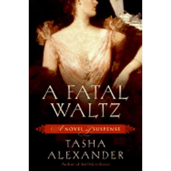 Lady Emily Mysteries: A Fatal Waltz (Series #3) (Hardcover)