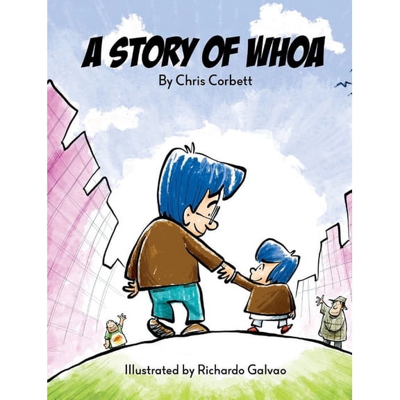 A Story of Whoa, (Hardcover)