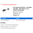 thumbnail image 2 of Rear Engine Shock Mount - Compatible with 2006 - 2007 Mazda 6 2.3L 4-Cylinder Turbocharged, 2 of 2