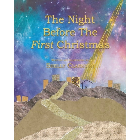 The Night Before the First Christmas, (Paperback)