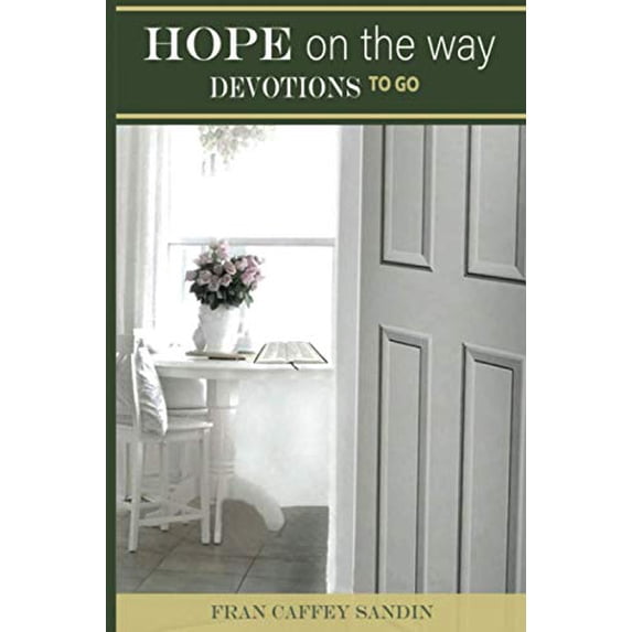 Pre-Owned Hope on the Way: Devotions To Go, 9781735808925, 173580892X, Paperback,