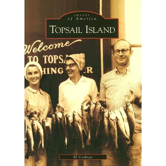 Pre-Owned Topsail Island (Paperback) by Betty J Cothran