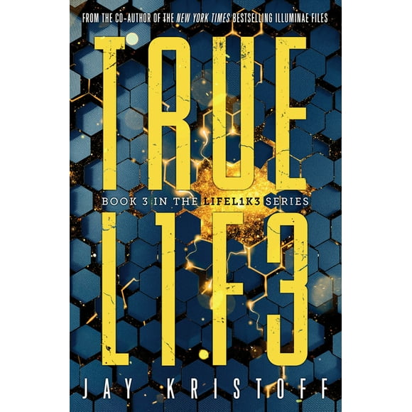LIFEL1K3: TRUEL1F3 (Truelife) (Series #3) (Paperback)