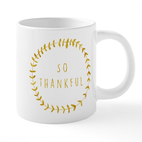 CafePress - So Thankful - 20 Oz White Ceramic Mega Mug