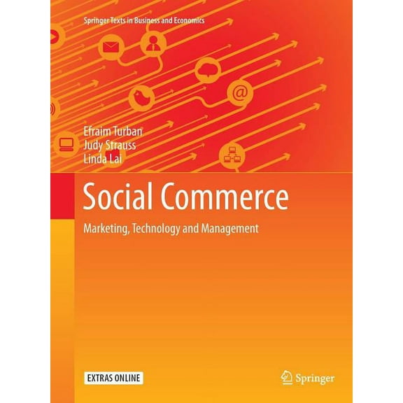 Springer Texts in Business and Economics Social Commerce: Marketing, Technology and Management, (Paperback)