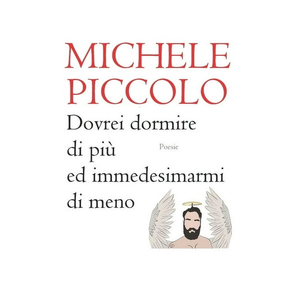 Dovrei dormire di più ed immedesimarmi di meno : Poesie (Paperback)