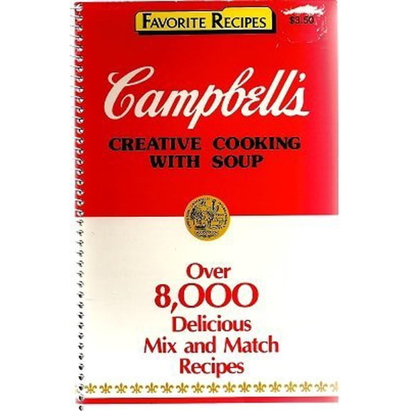 Pre-Owned Campbell's Creative Cooking with Soup (Ring-bound) 1561733601 9781561733606