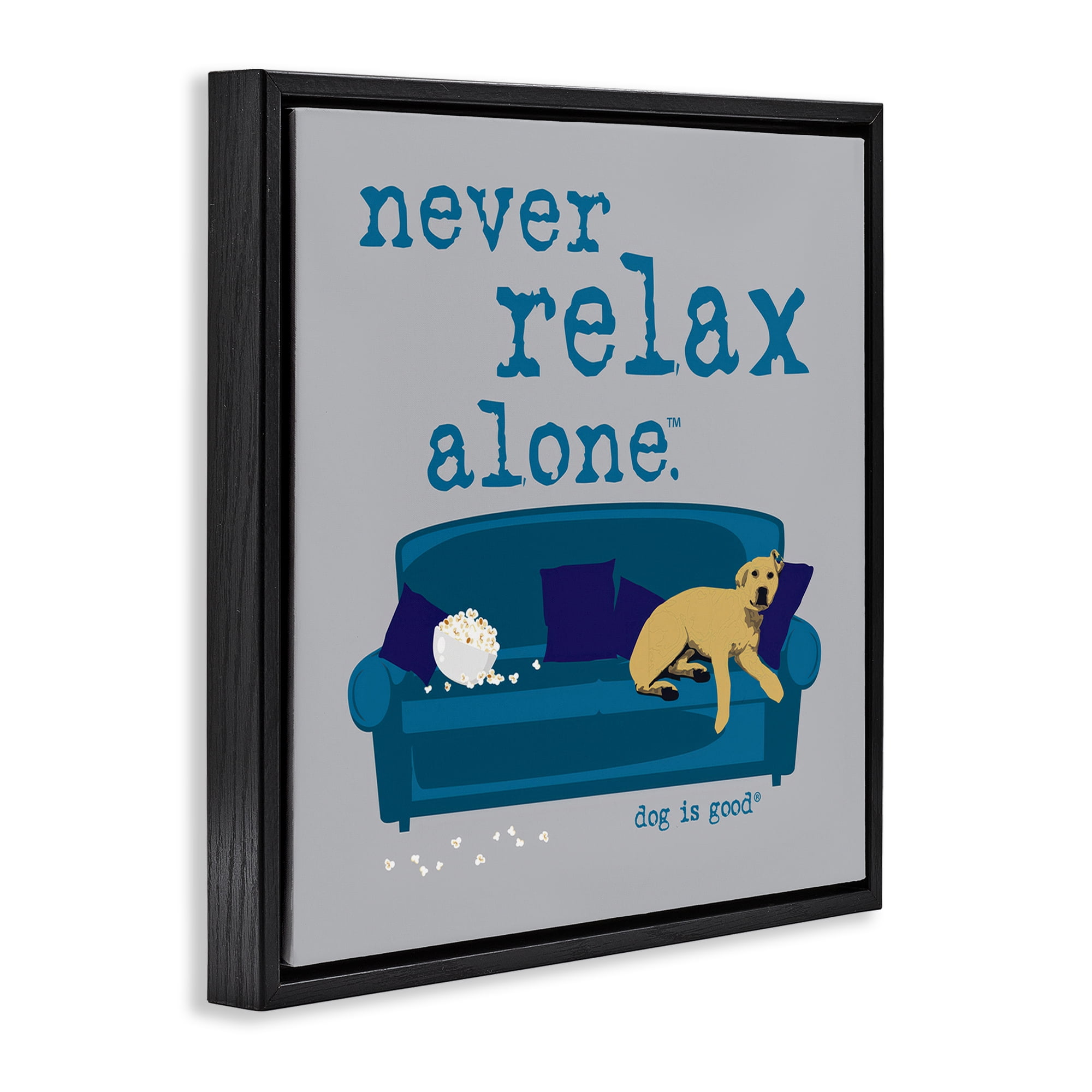 Stupell Industries Never Relax Alone Dog Animals Painting Black Floater Framed Canvas Art Print Wall Art, 25 x 25