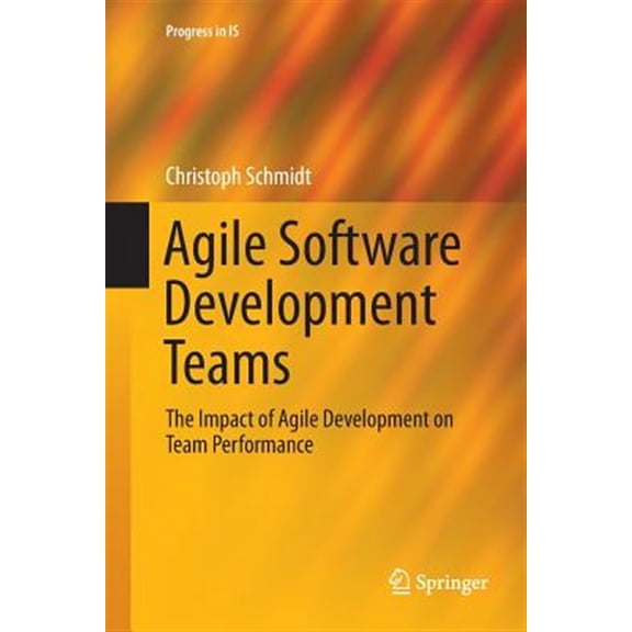 Pre-Owned Progress in Is: Agile Software Development Teams (Paperback)