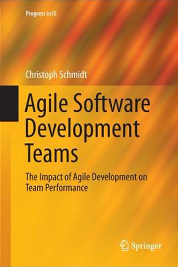 Pre-Owned Progress in Is: Agile Software Development Teams (Paperback)