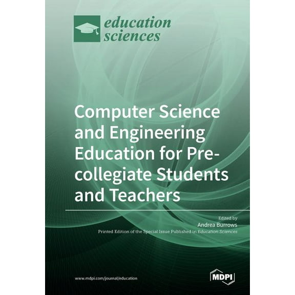 Computer Science and Engineering Education for Pre-Collegiate Students and Teachers, (Paperback)